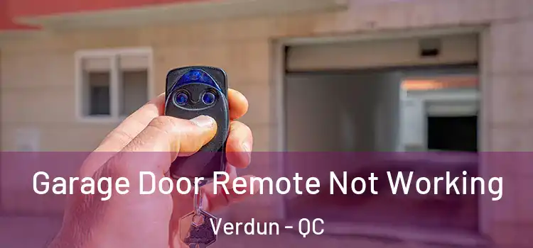  Garage Door Remote Not Working Verdun - QC