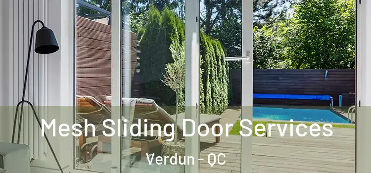 Mesh Sliding Door Services Verdun - QC