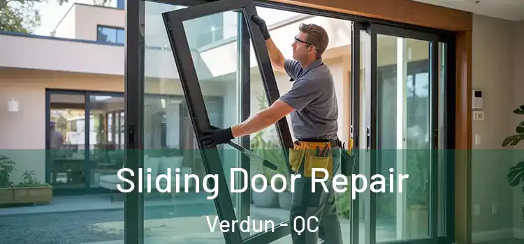Sliding Door Repair Verdun - QC